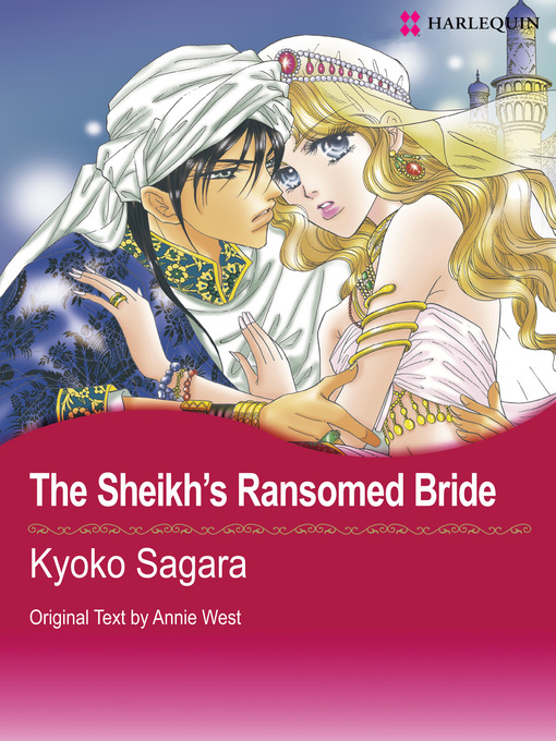 Title details for The Sheikh's Ransomed Bride by Annie West - Available